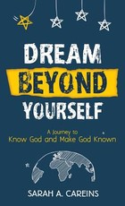 Dream Beyond Yourself