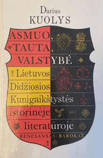 Asmuo, tauta, valstybė LDK istorinėje literatūroje