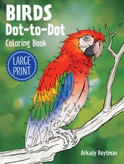 Birds Dot-To-Dot Coloring Book