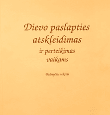 Dievo paslapties atskleidimas ir perteikimas vaikams