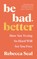 Seal, R: Be Bad, Better