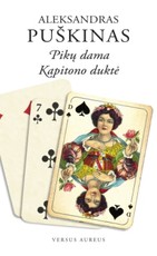 Pikų dama. Kapitono duktė Pikų dama. Kapitono duktė