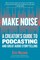 Make Noise