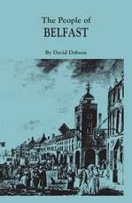 People of Belfast, 1600-1799