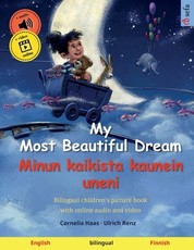 My Most Beautiful Dream - Minun kaikista kaunein uneni (English - Finnish)