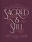 Sacred and Still