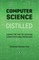 Computer Science Distilled