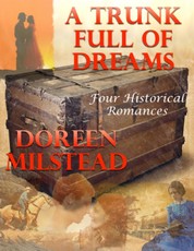 A Trunk Full of Dreams: Four Historical Romances