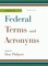 A Guide to Federal Terms and Acronyms