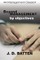 Beyond Management by Objectives