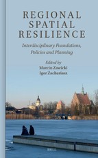 Regional Spatial Resilience: Interdisciplinary Foundations, Policies and Planning