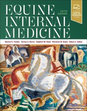 Reed, Bayly, and Sellon''s Equine Internal  Medicine