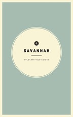 Wildsam Field Guides: Savannah