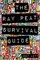 The Ray Peat Survival Guide