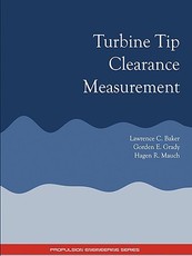 Turbine Tip Clearance Measurement - Propulsion Engineering Series