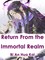 Return From the Immortal Realm