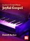 Southern Gospel Piano - Joyful Gospel