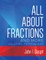 ALL ABOUT FRACTIONS AND MORE Solution to Problems