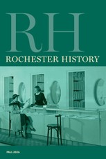 Rochester History Vol. 84, No. 1 (Fall 2026)