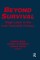 Beyond Survival: Wage Labour and Capital in the Late Twentieth Century