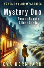An Agnes Taylor Mystery Duo