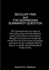 SECULAR TIME and THE NORWEGIAN SOMMAROY QUESTION
