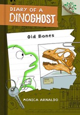 Old Bones: A Branches Book (Diary of a Dinoghost #3)