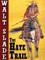 The Hate Trail: A Walt Slade Western