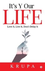 It's Y Our Life