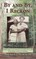 By and By, I Reckon