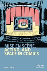 Mise En ScÃ¨ne, Acting, and Space in Comics