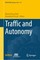Traffic and Autonomy
