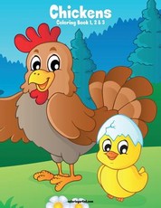 Chickens Coloring Book 1, 2 & 3