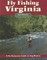 Fly Fishing Virginia