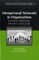 Interpersonal Networks in Organizations