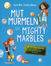 Mutmurmeln für den ersten Schultag (Deutsch-Englisch)
