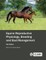 Equine Reproductive Physiology, Breeding and Stud Management