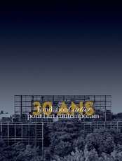 Thirty Years for Contemporary Art - Volume 1
