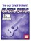 You Can Teach Yourself Classic Guitar