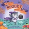 If You're Spooky and You Know It