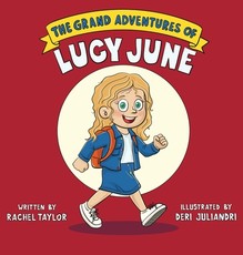 The Grand Adventures of Lucy June