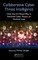 Collaborative Cyber Threat Intelligence