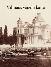 Vilniaus vaizdų kaita