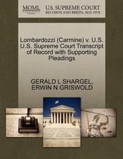 Lombardozzi (Carmine) V. U.S. U.S. Supreme Court Transcript of Record with Supporting Pleadings
