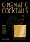 Cinematic Cocktails