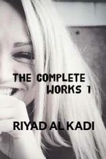Riyad AL Kadi - The Complete Works - 1