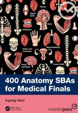 400 Anatomy SBAs for Medical Finals