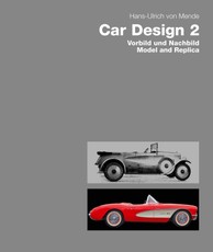 Car Design 2. Vorbild und Nachbild / Model and Replica