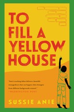 To Fill a Yellow House