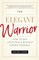 The Elegant Warrior